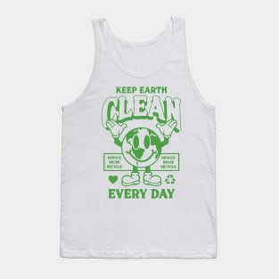 Keep Earth Clean Every Day Tank Top